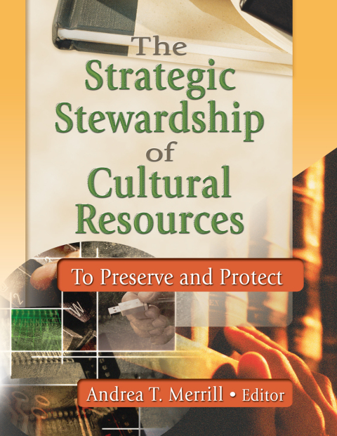 Cover image for book The Strategic Stewardship of Cultural Resources