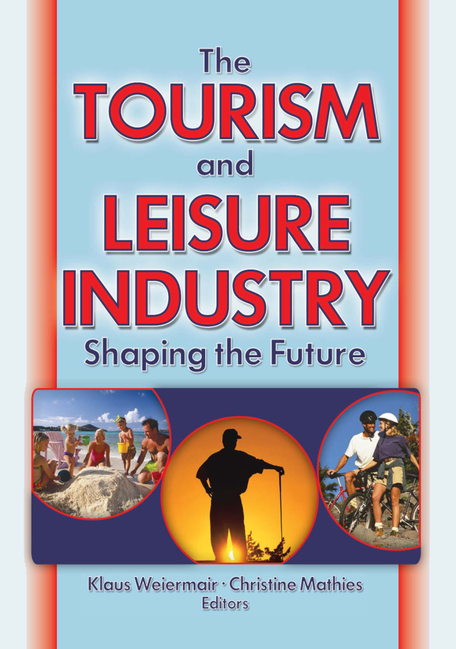 The Tourism and Leisure Industry