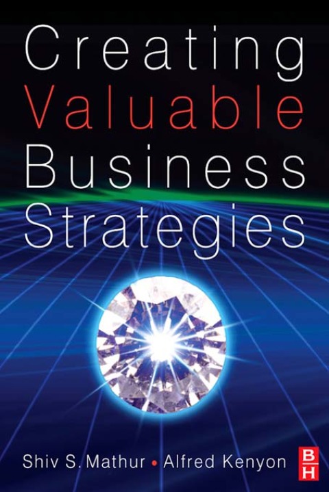 Cover image for book Creating Valuable Business Strategies