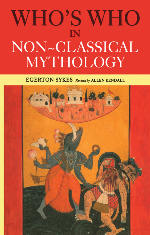 Cover image for book Who's Who in Non-Classical Mythology