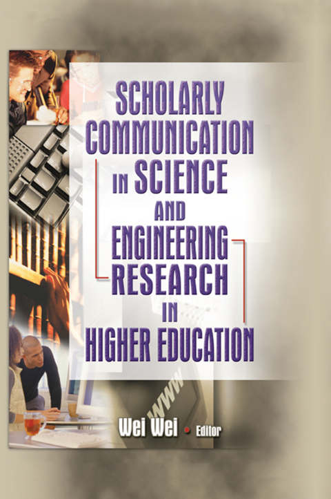 Cover image for book Scholarly Communication in Science and Engineering Research in Higher Education