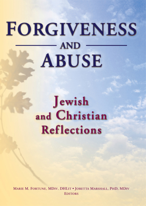 Cover image for book Forgiveness And Abuse: Jewish And Christian Reflections
