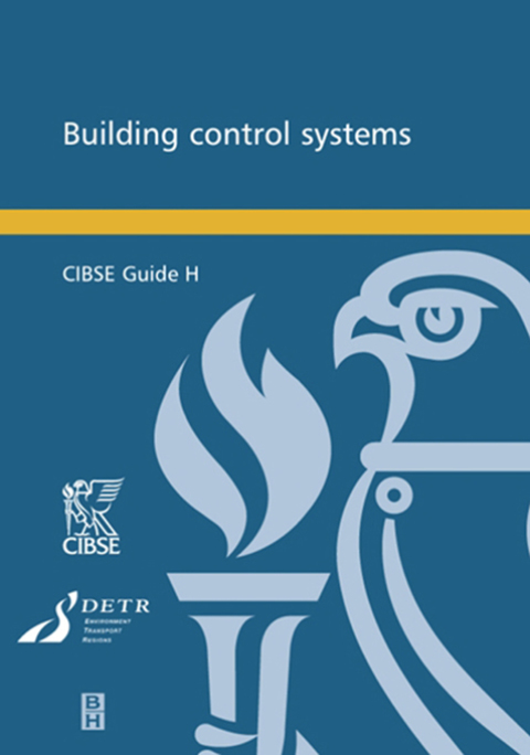 Cover image for book CIBSE Guide H: Building Control Systems