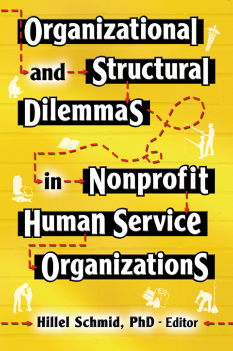 Cover image for book Organizational and Structural Dilemmas in Nonprofit Human Service Organizations