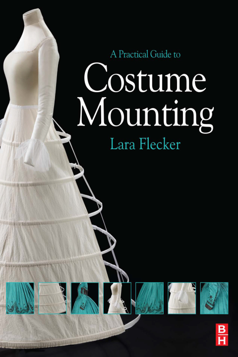 Cover image for book A Practical Guide to Costume Mounting