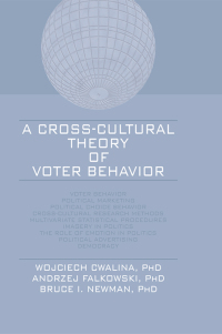Cover image: A Cross-Cultural Theory of Voter Behavior 1st edition 9780789027368