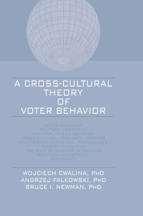 A Cross-Cultural Theory of Voter Behavior 