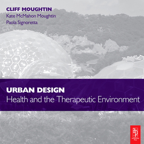 Cover image for book Urban Design: Health and the Therapeutic Environment