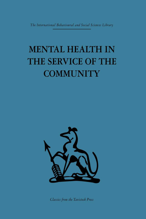 Cover image for book Mental Health in the Service of the Community