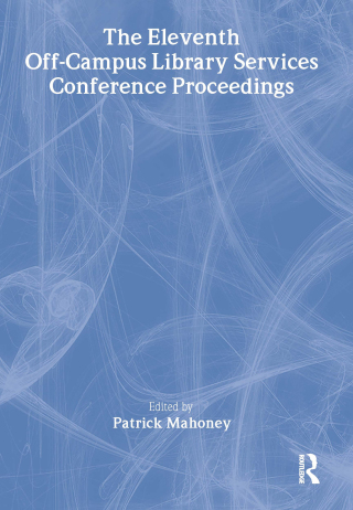 The Eleventh Off-Campus Library Services Conference Proceedings