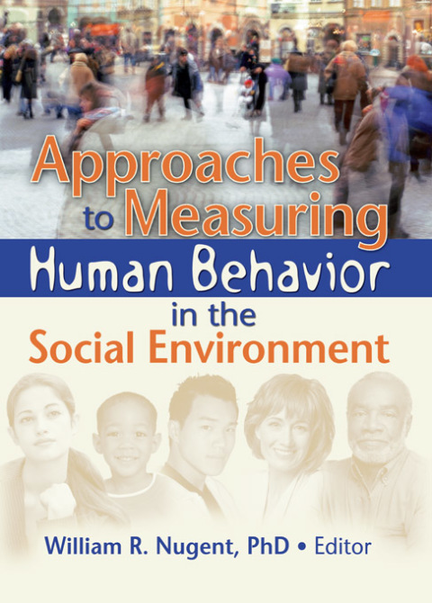 Cover image for book Approaches to Measuring Human Behavior in the Social Environment