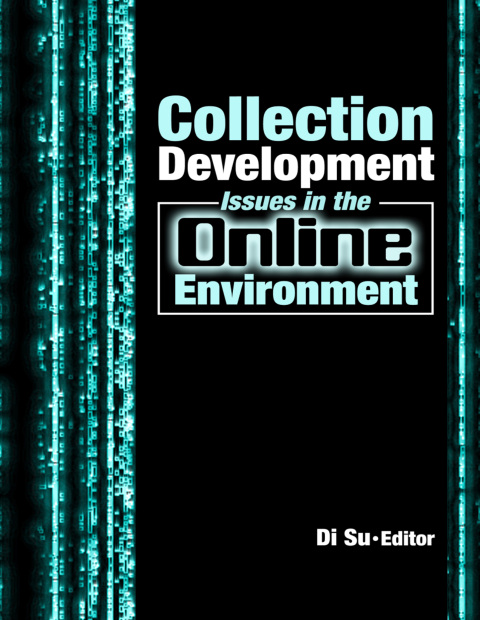 Cover image for book Collection Development Issues in the Online Environment