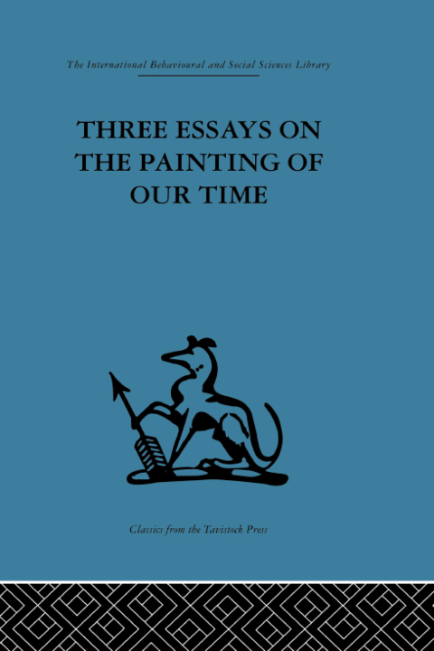 Cover image for book Three Essays on the Painting of our Time