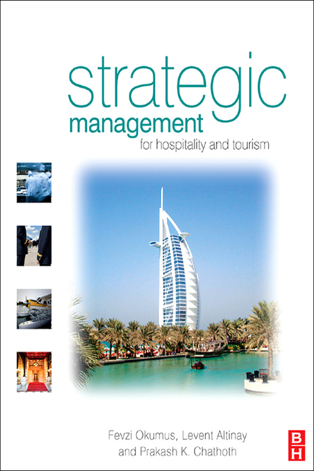 Strategic Management in the International Hospitality and Tourism Industry (eBook Rental)