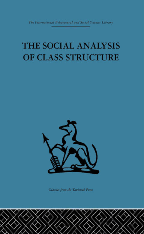 Cover image for book The Social Analysis of Class Structure