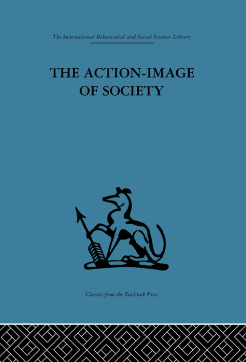 Cover image for book The Action-Image of Society on Cultural Politicization