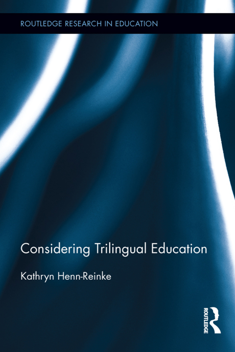 Cover image for book Considering Trilingual Education