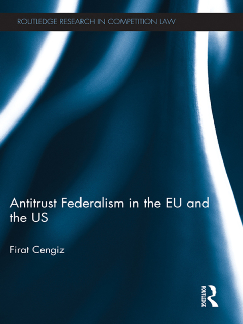 Cover image for book Antitrust Federalism in the EU and the US