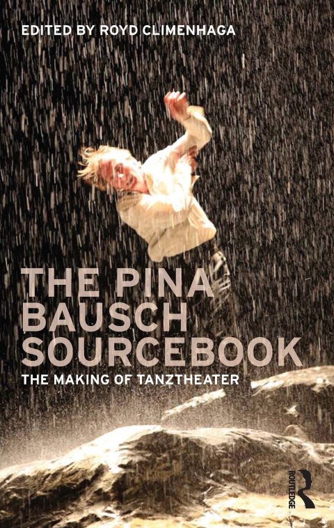 Cover image for book The Pina Bausch Sourcebook