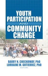 Cover image: Youth Participation and Community Change 1st edition 9780789032928