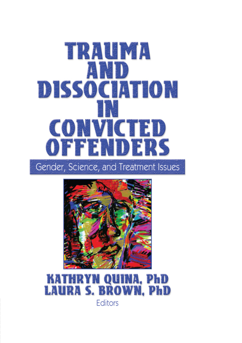 Cover image for book Trauma and Dissociation in Convicted Offenders