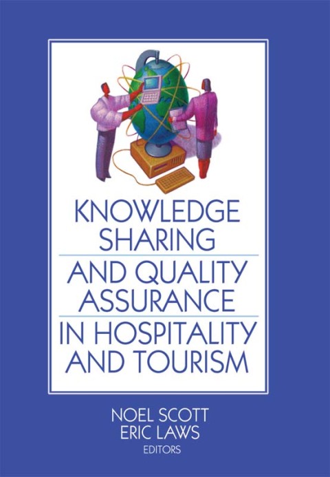 Cover image for book Knowledge Sharing and Quality Assurance in Hospitality and Tourism