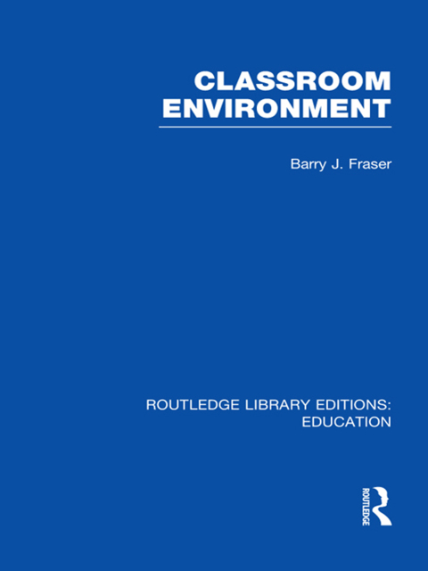 Cover image for book Classroom Environment (RLE Edu O)