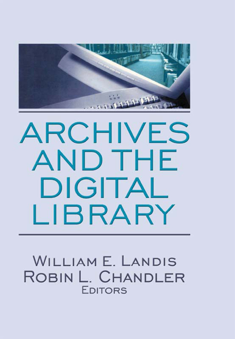 Cover image for book Archives and the Digital Library