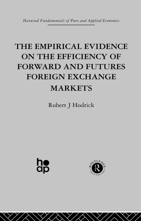 Cover image for book The Empirical Evidence on the Efficiency of Forward and Futures Foreign Exchange Markets