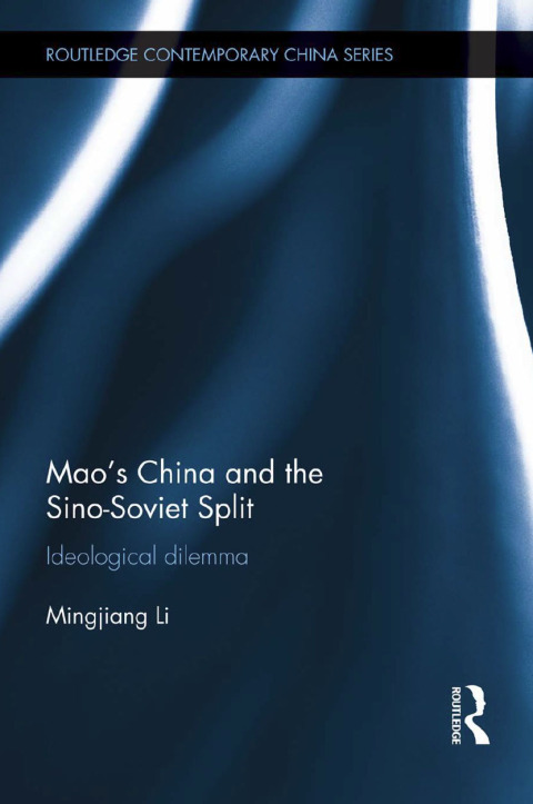 Cover image for book Mao’s China and the Sino-Soviet Split