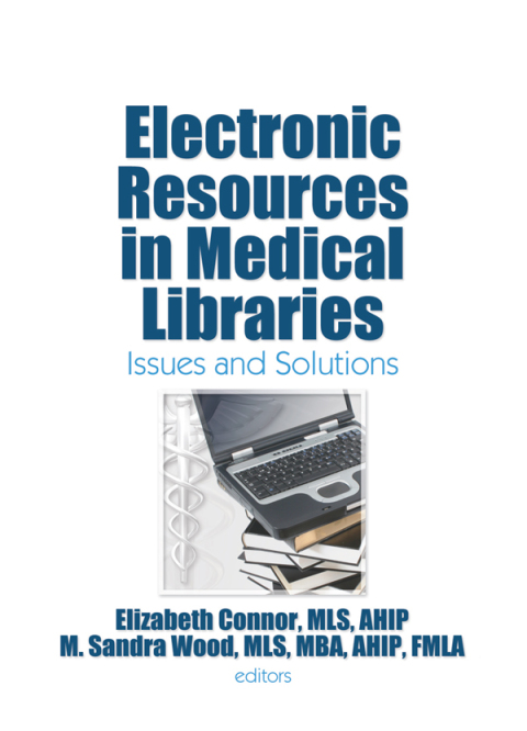 Electronic Resources in Medical Libraries 