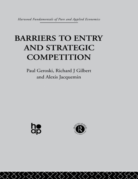 Cover image for book Barriers to Entry and Strategic Competition
