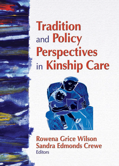 Cover image for book Tradition and Policy Perspectives in Kinship Care