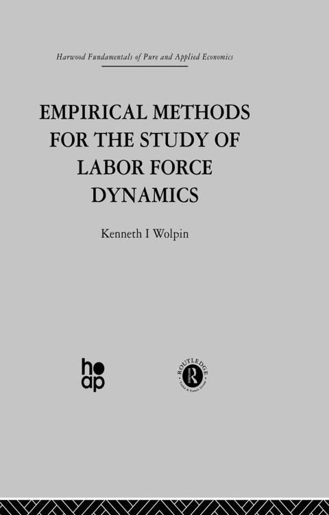 Cover image for book Empirical Methods for the Study of Labour Force Dynamics