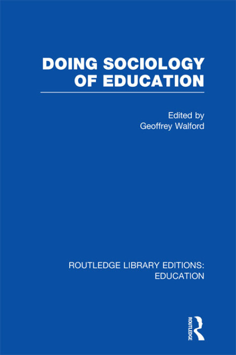 Cover image for book Doing Sociology of Education (RLE Edu L)
