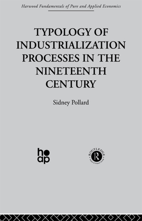 Cover image for book Typology of Industrialization Processes in the Nineteenth Century