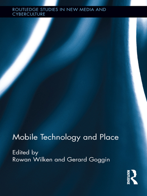 Cover image for book Mobile Technology and Place