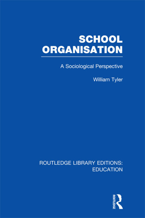 Cover image for book School Organisation (RLE Edu L)