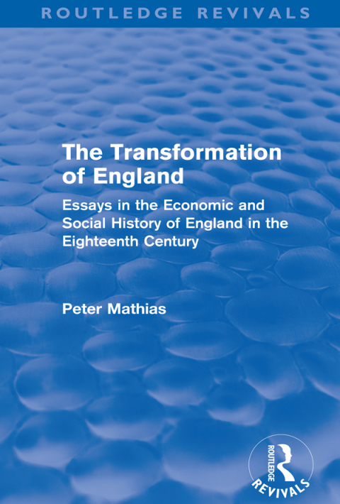 Cover image for book The Transformation of England (Routledge Revivals)