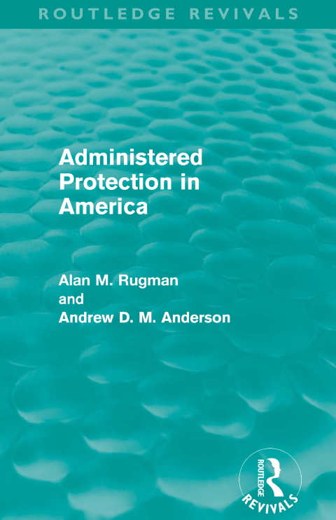 Administered Protection in America (Routledge Revivals) 