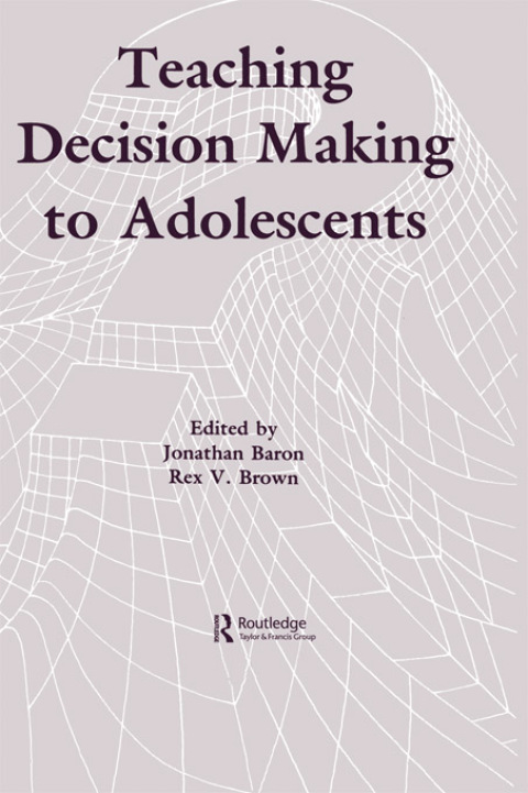 Cover image for book Teaching Decision Making To Adolescents