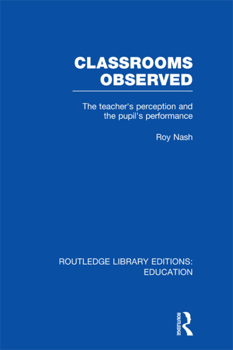 Cover image for book Classrooms Observed (RLE Edu L)