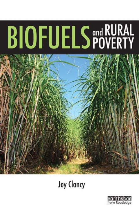 Cover image for book Biofuels and Rural Poverty