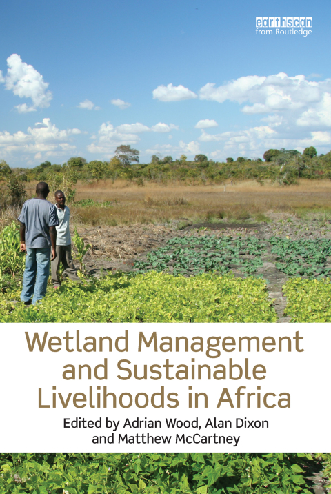 Cover image for book Wetland Management and Sustainable Livelihoods in Africa