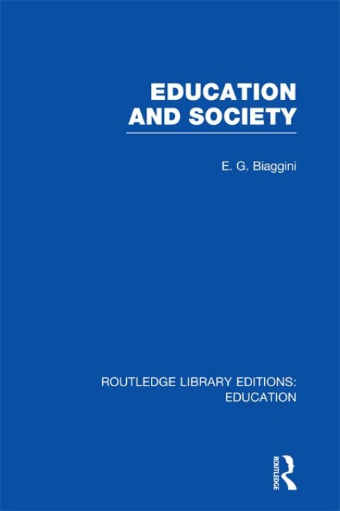 Cover image for book Education and Society (RLE Edu L)