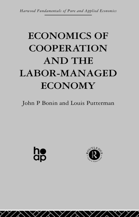 Cover image for book Economics of Cooperation and the Labour-Managed Economy