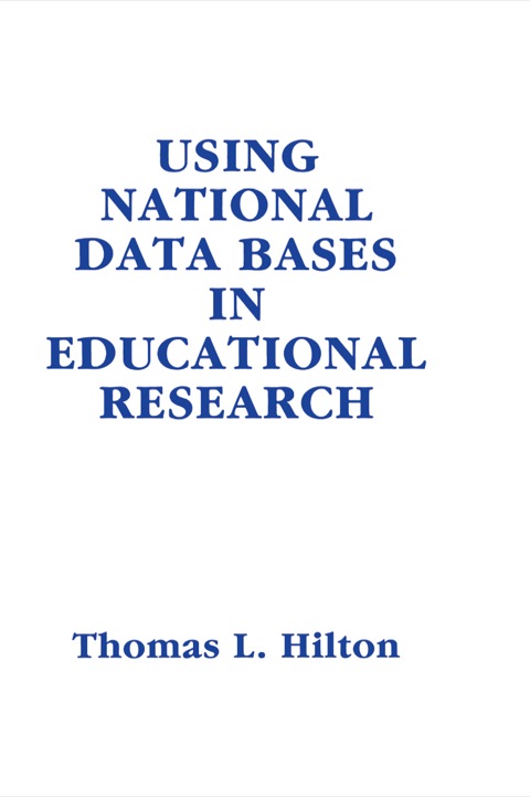 Cover image for book Using National Data Bases in Educational Research