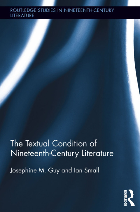 Cover image for book The Textual Condition of Nineteenth-Century Literature