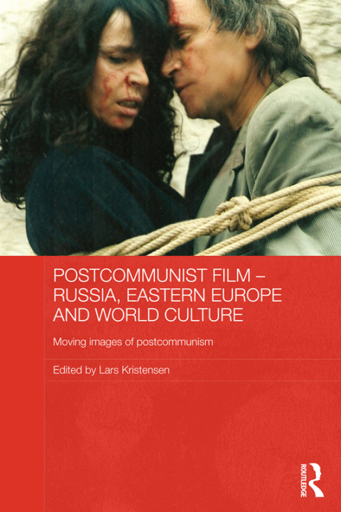Cover image for book Postcommunist Film - Russia, Eastern Europe and World Culture