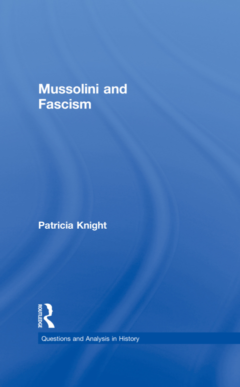 Cover image for book Mussolini and Fascism